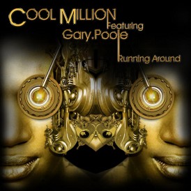 Cool Million feat. Gary Poole 'Running Around' (Sedsoul Records)